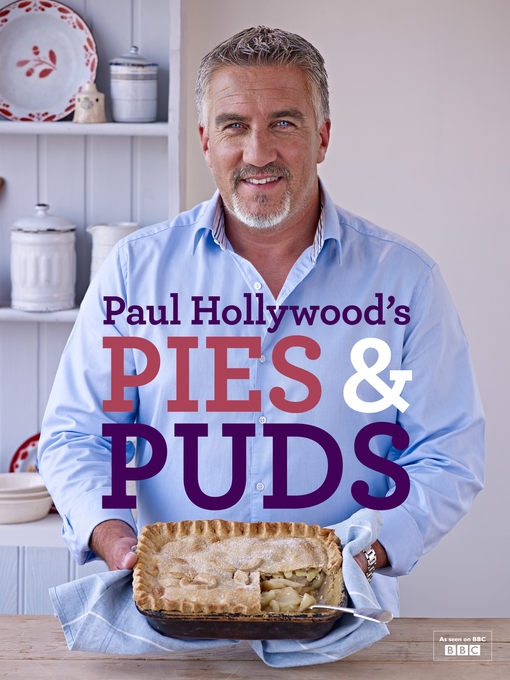 Title details for Paul Hollywood's Pies and Puds by Paul Hollywood - Wait list